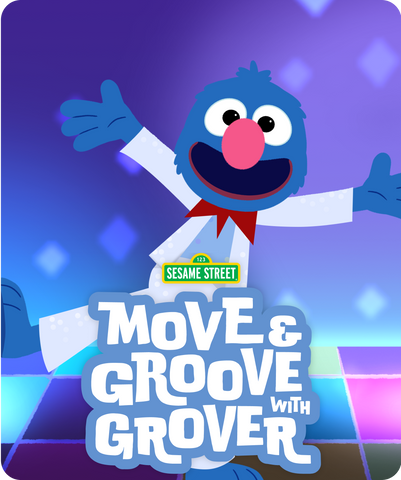 Image of Grover, the blue monster, in a white disco suit on a colorful dance floor with the text "Sesame Street Move and Groove with Grover"