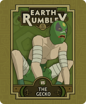 Image of The Gecko from Avatar: The Last Airbender Earth Rumble game on Nex Playground.
