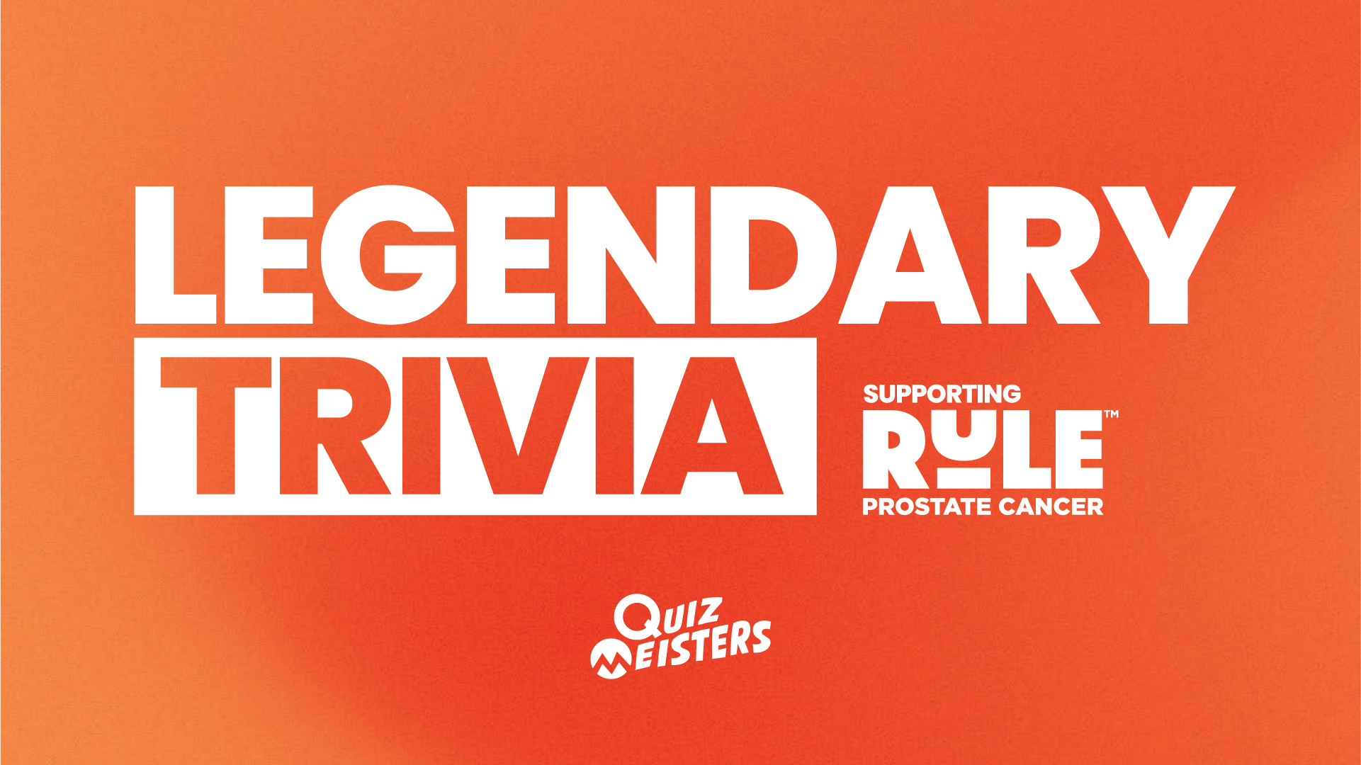 Logo for Legendary Trivia supporting Rule Prostate Cancer.