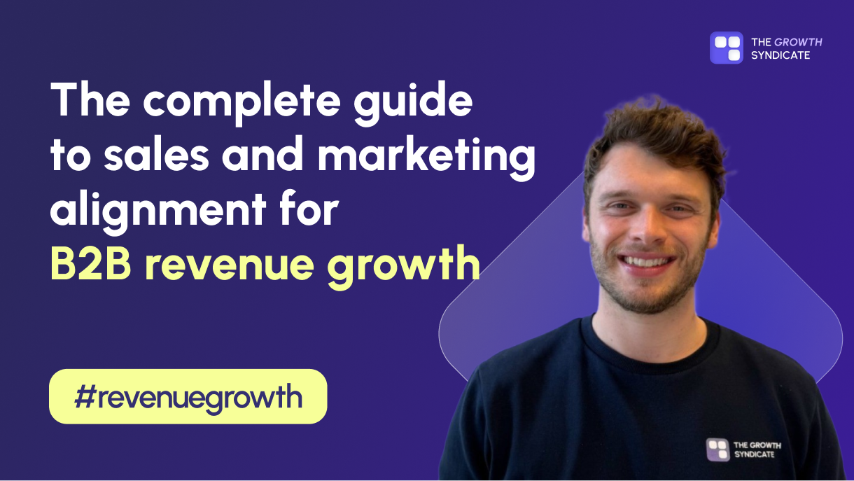 The complete guide to sales and marketing alignment for B2B revenue growth