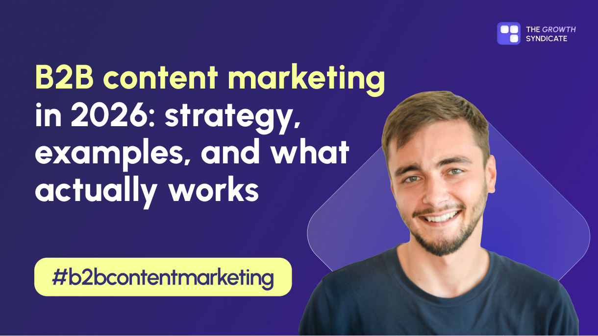 B2B Content Marketing: Strategy, Examples, Best Practices (2026)