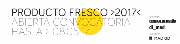 Abierta Convocatoria para la exposición Producto Fresco 2017