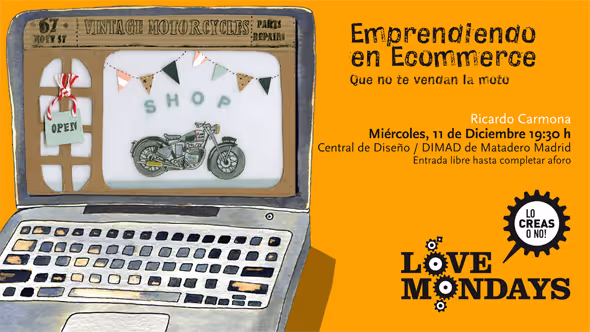 Love Mondays diciembre 2013 | Emprendiendo en Ecommerce