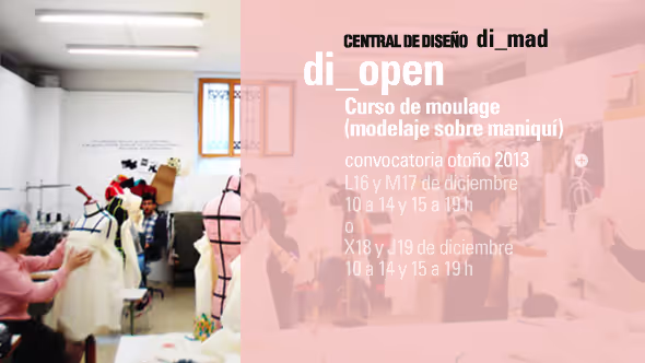 di_open otoño 2013 | Curso de moulage (modelaje sobre maniquí)