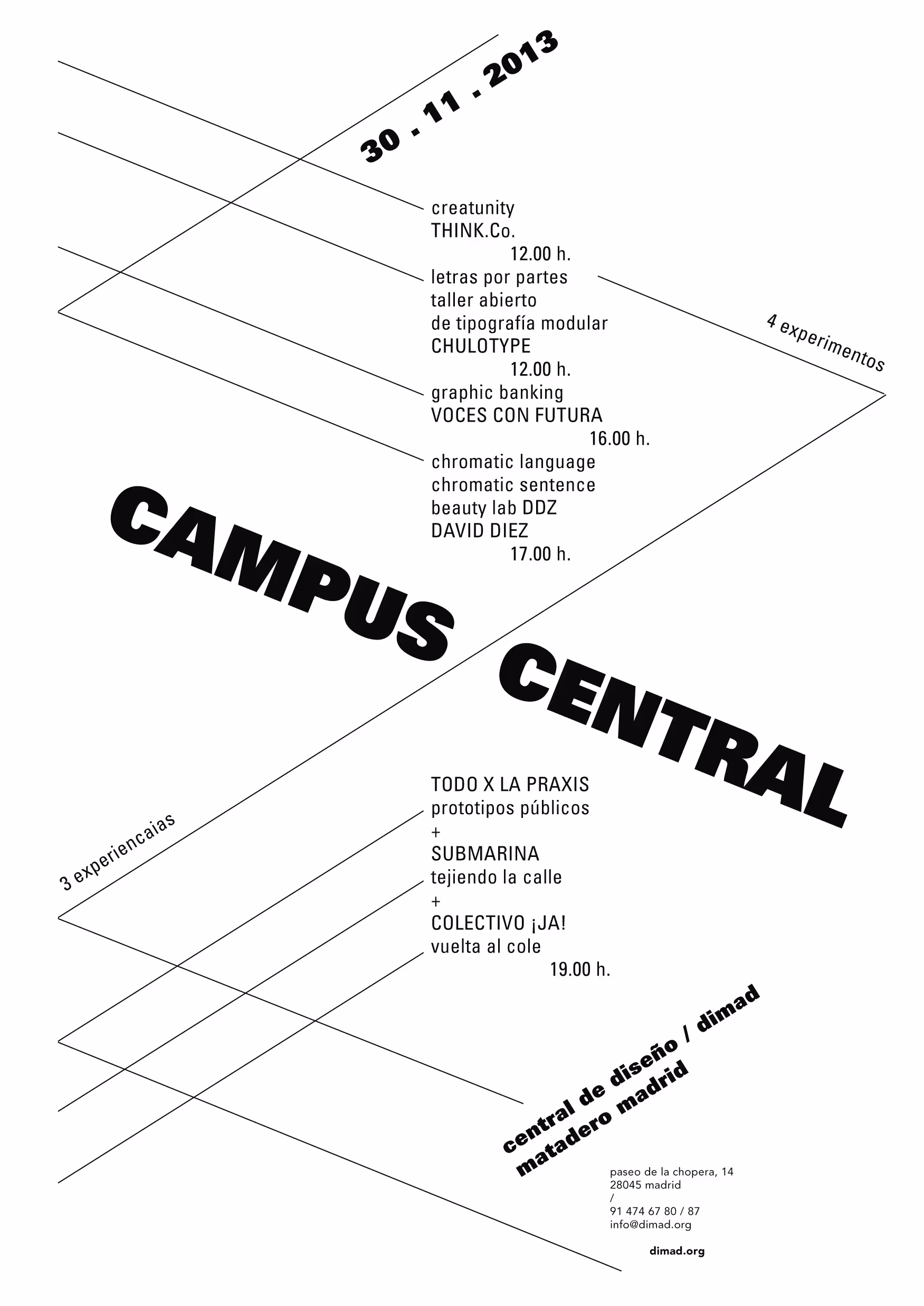 Campus Central de Diseño: 3 EXPERIENCIAS / 4 EXPERIMENTOS