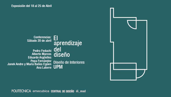 Exposición 'El aprendizaje del diseño | Diseño de interiores UPM