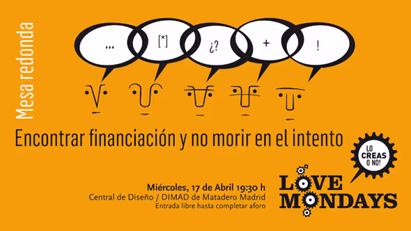 Love Mondays 18 de Abril 2012 -"No planning, No timing" Herramientas de productividad profesional