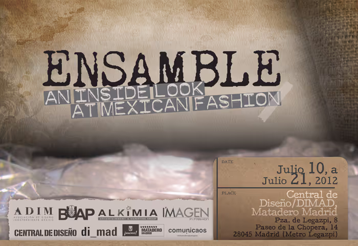 Exposición Ensamble: An inside look at Mexican Fashion