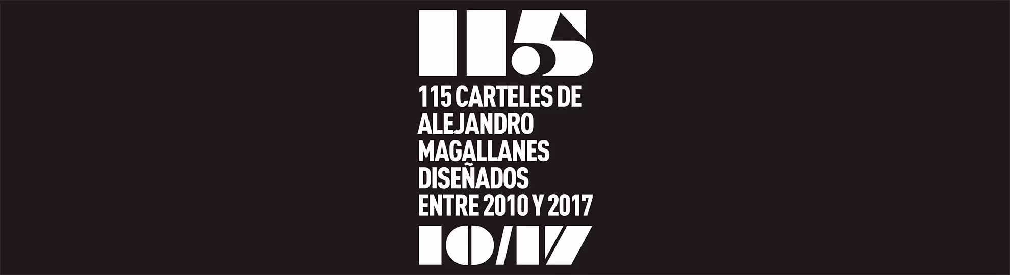 115 carteles de Alejandro Magallanes