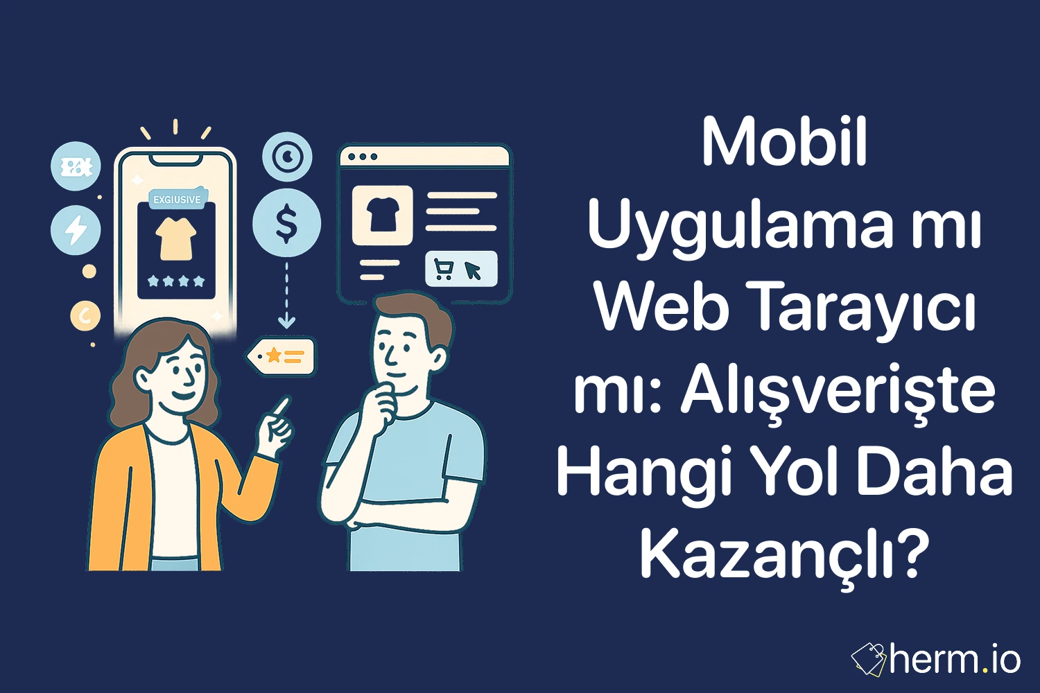 App-exclusive etiketi ve tarayıcı ekranı arasında fiyat karşılaştırması yapan iki kişi; mobil uygulama vs web alışverişinde tasarruf analizi.