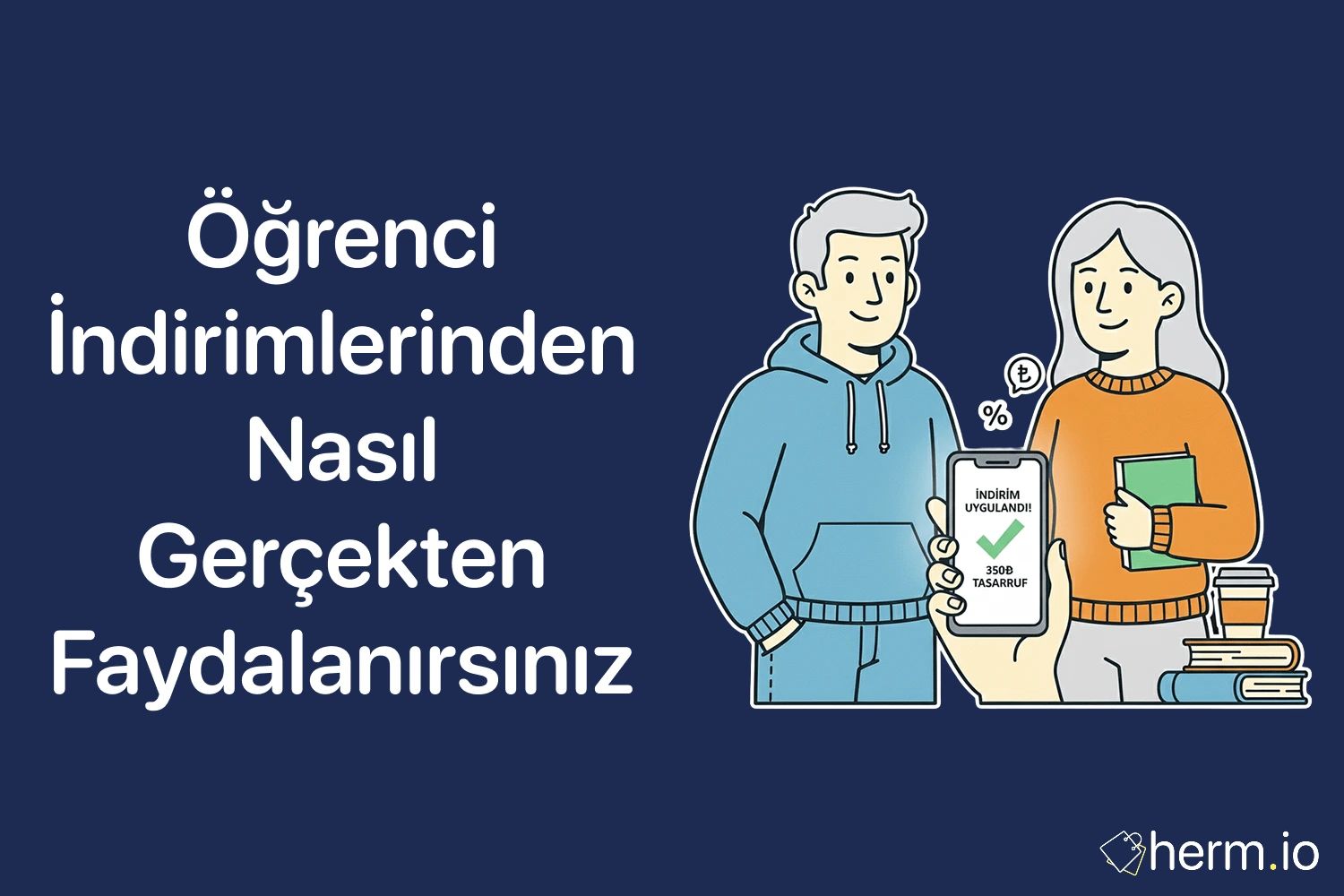 Öğrenci indirimleri rehberi kapak görseli: telefonda indirim uygulandı ve tasarruf mesajı, öğrenci ikonları