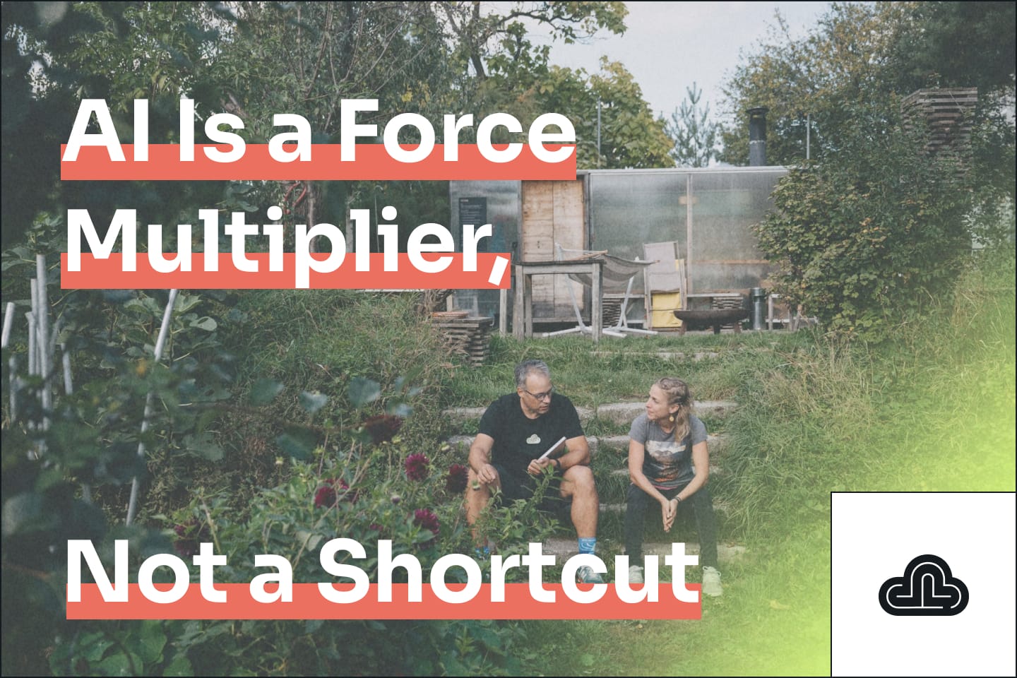 AI Is a Force Multiplier, Not a Shortcut