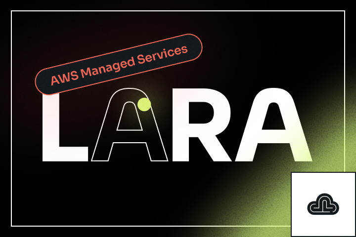 AWS Managed Services on LARA