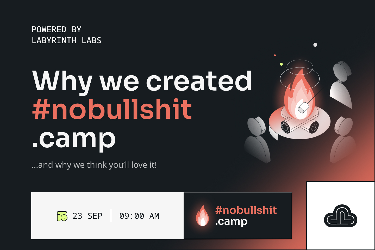 Why We Created #nobullshit.camp [And Why We Think You'll Love It]