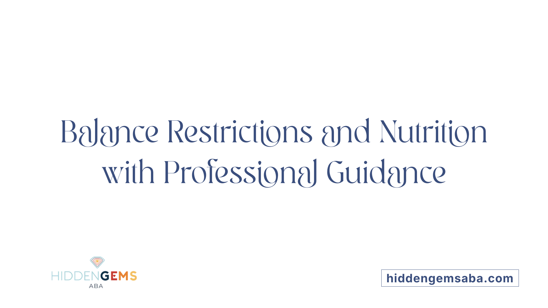 Balance Restrictions and Nutrition with Professional Guidance
