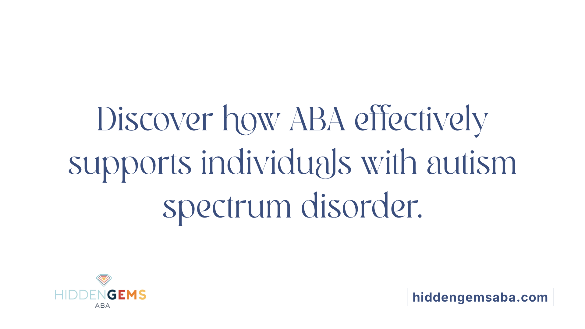 Discover how ABA effectively supports individuals with autism spectrum disorder.