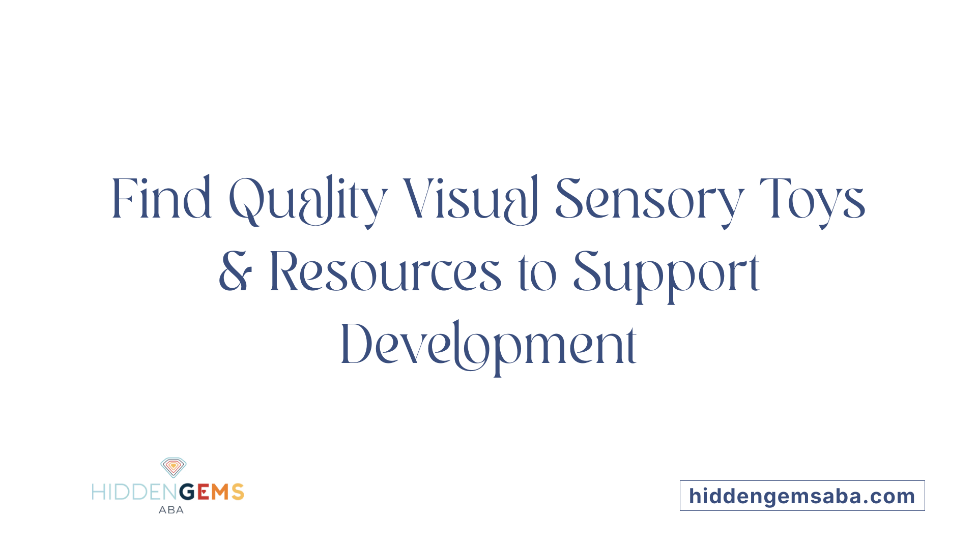 Find Quality Visual Sensory Toys &amp; Resources to Support Development