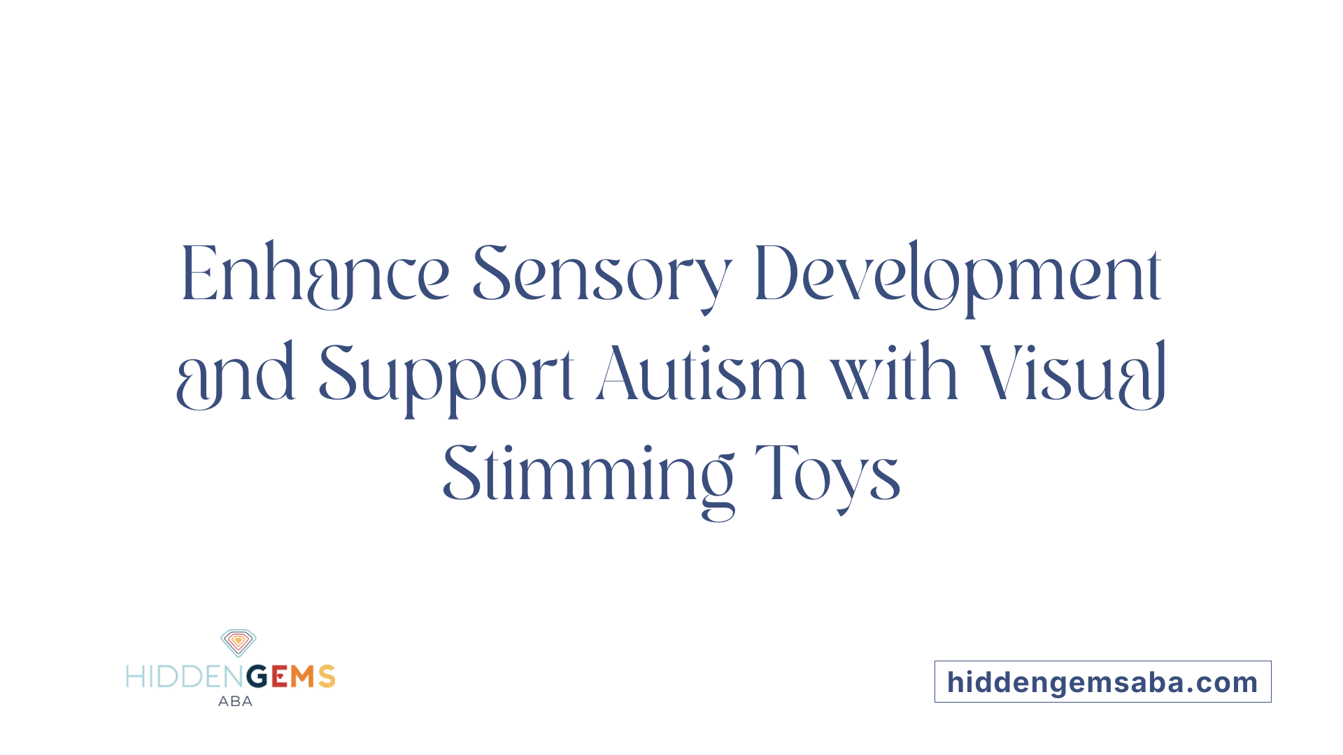 Enhance Sensory Development and Support Autism with Visual Stimming Toys
