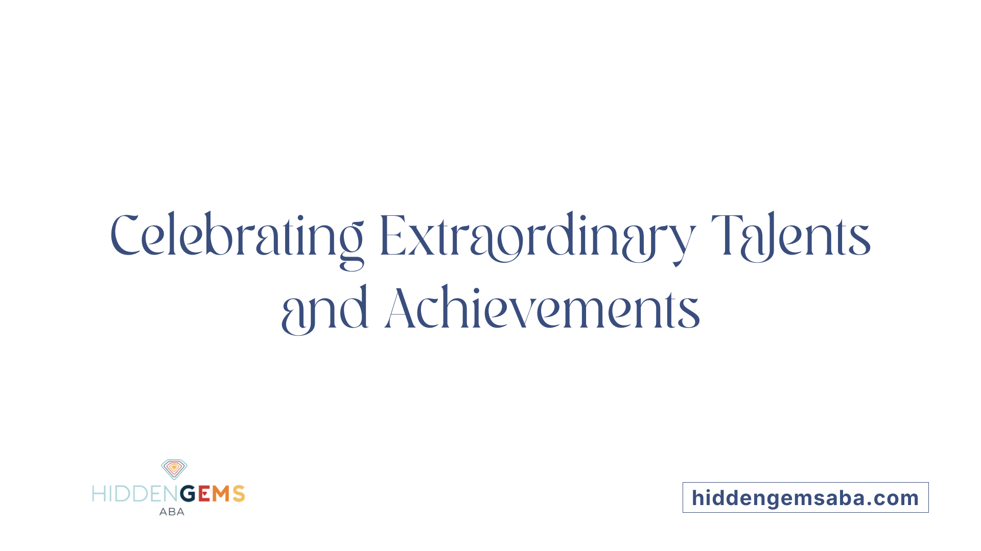 Celebrating Extraordinary Talents and Achievements