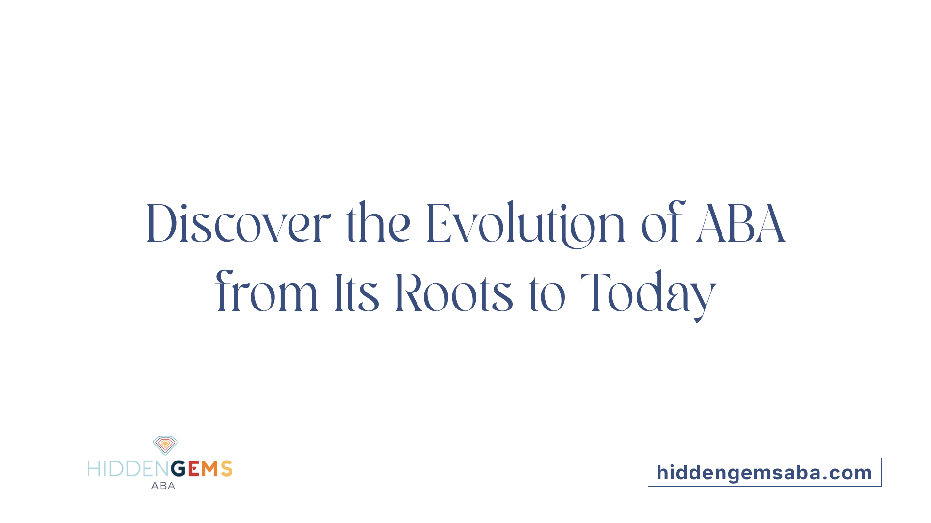 Discover the Evolution of ABA from Its Roots to Today