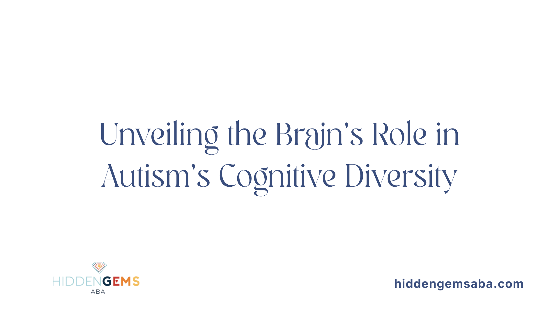 Unveiling the Brain's Role in Autism's Cognitive Diversity