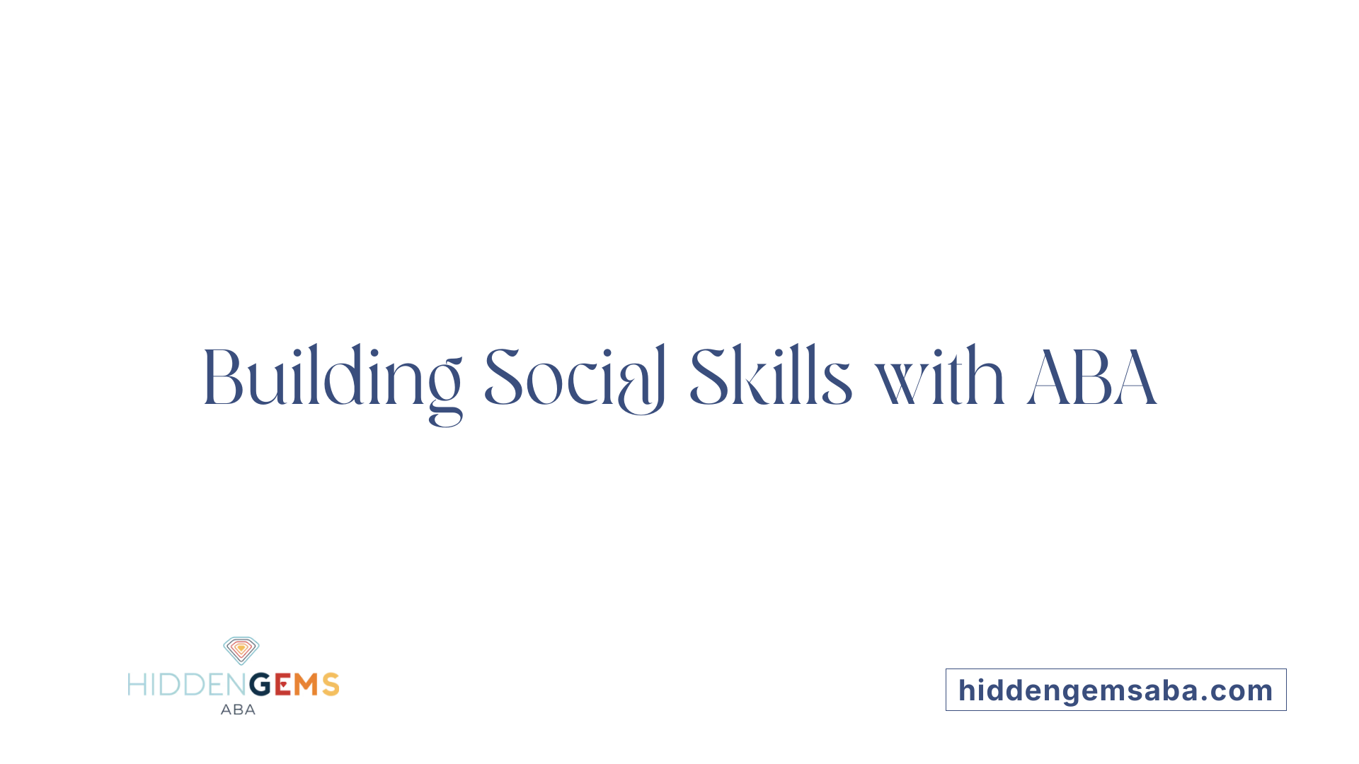 Building Social Skills with ABA