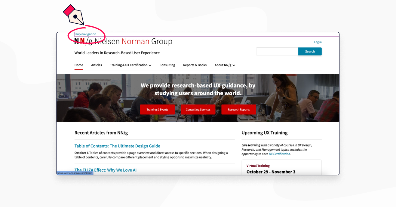 A screenshot of Nielsen Norman Group's website displaying the "Skip to content" link circled in red, along with a graphic representation of a pen for emphasis at the top of the page.