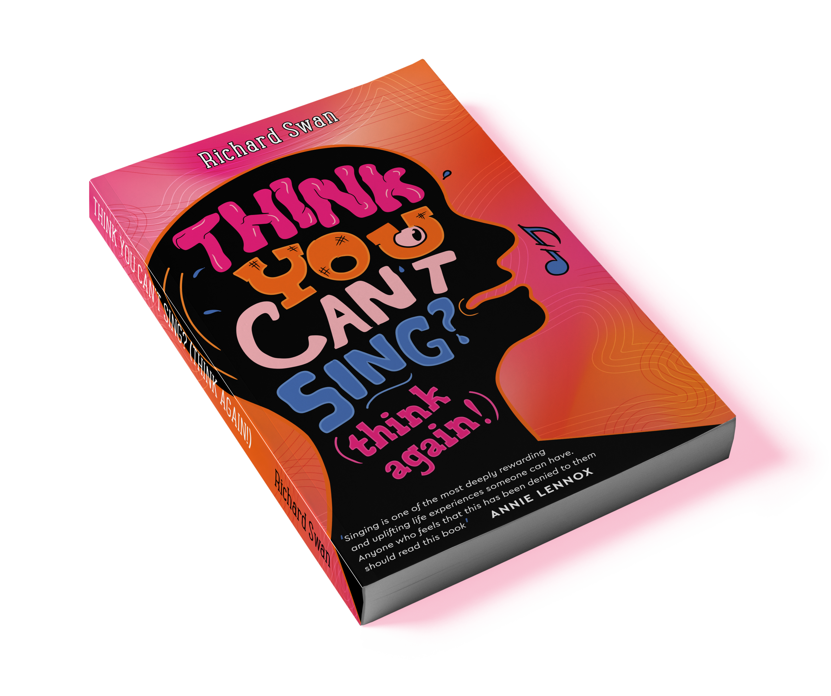 Think You Can't Sing? Think Again! book cover
