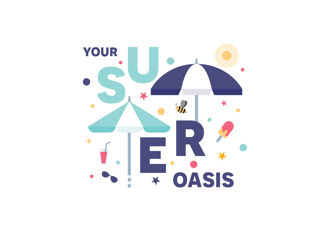 Graphic that says Your Summer Oasis with beach umbrellas filling in as the 'm's small 