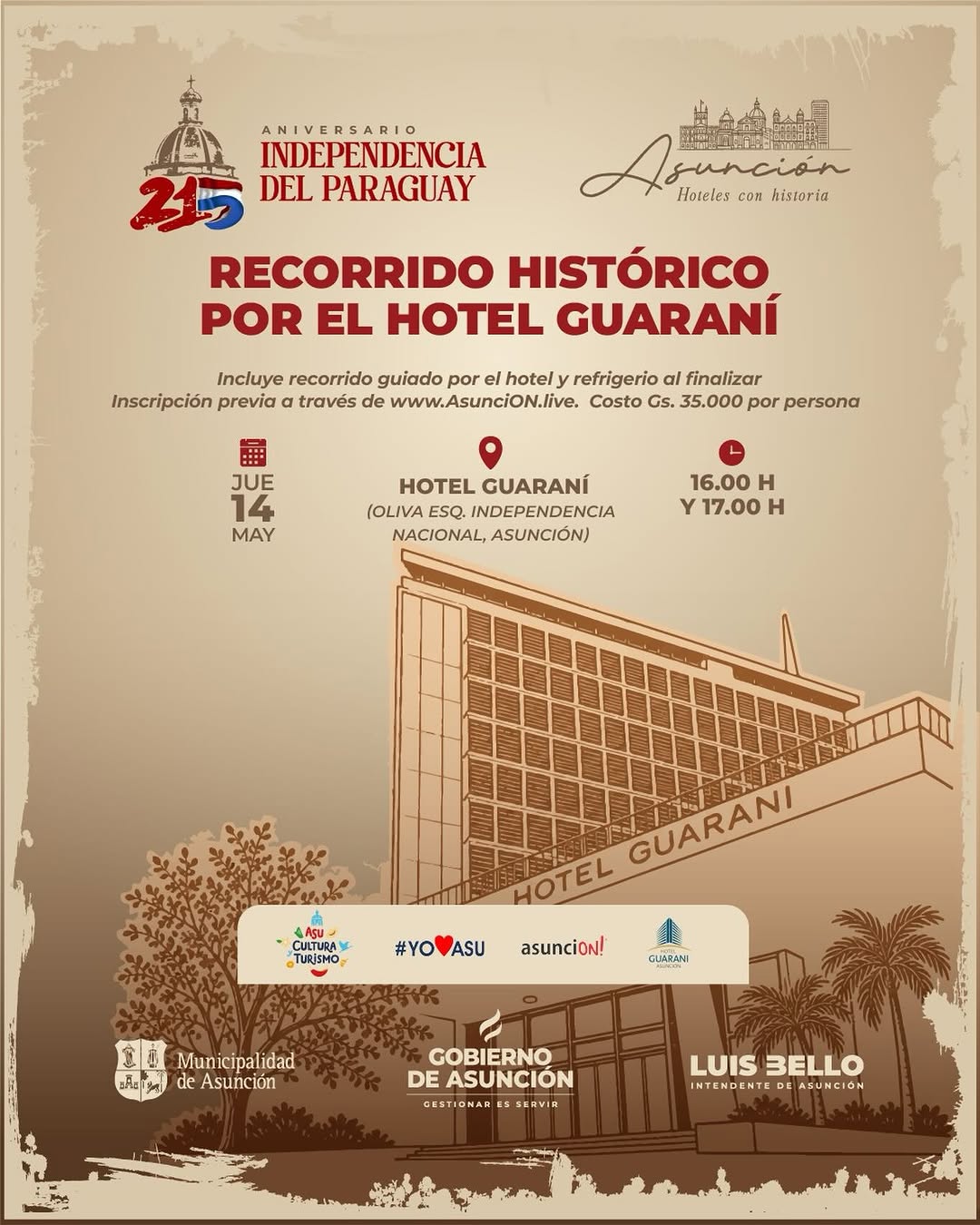 RECORRIDO HISTÓRICO POR EL HOTEL GUARANI Incluye recorrido guiado por el hotel y
