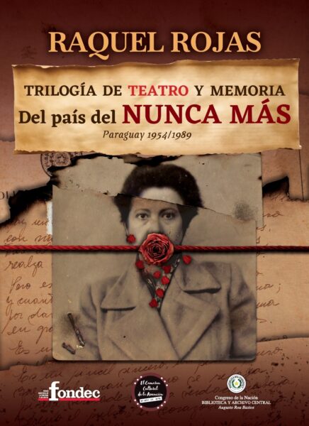 Trilogía de Teatro y Memoria — Raquel Rojas