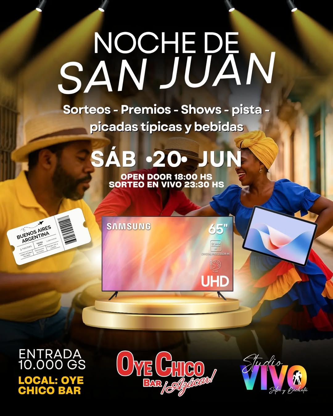 SAN JUÁN Sorteos Premios Shows pista picadas tipicas y bebidas SÁB 20 JUN OPEN D
