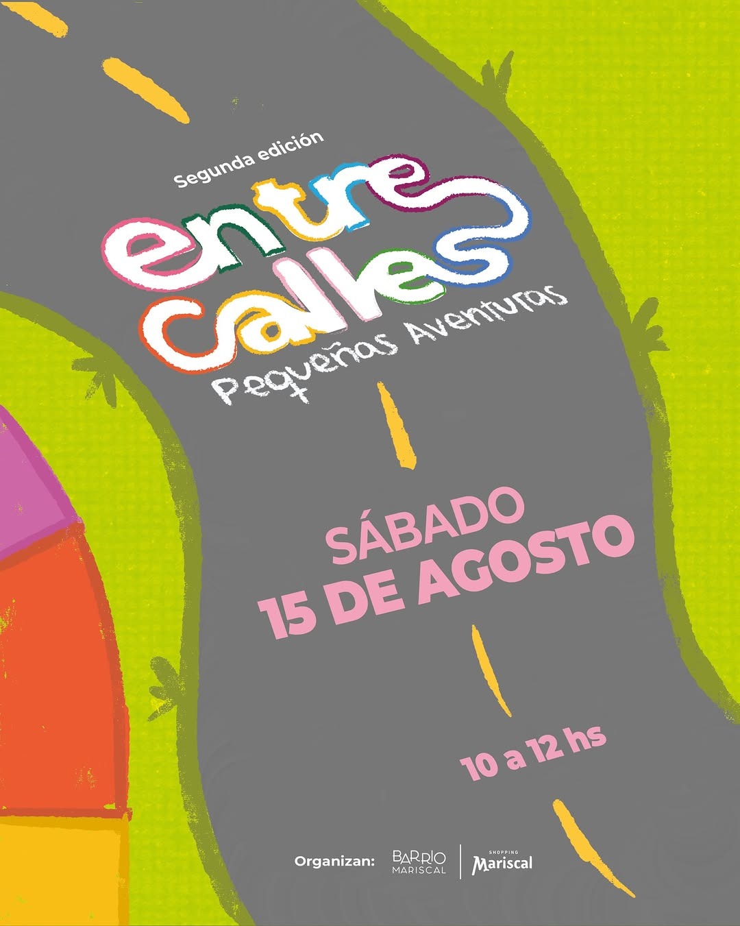 Entre Calles: Pequeñas Aventuras