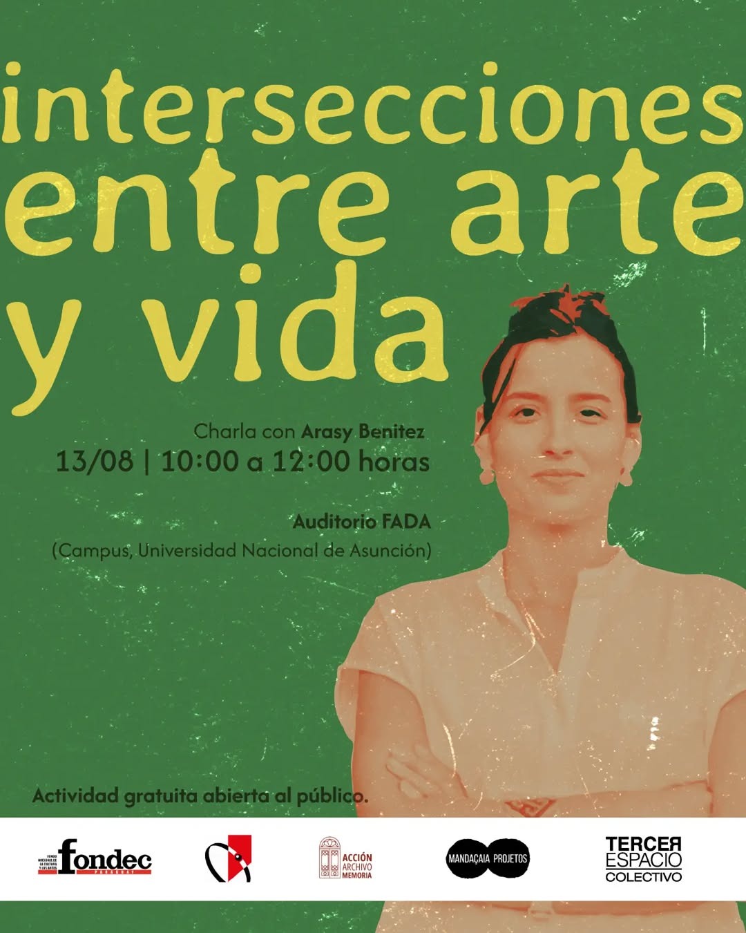 Intersecciones entre arte y vida - Charla con Arasy Benítez