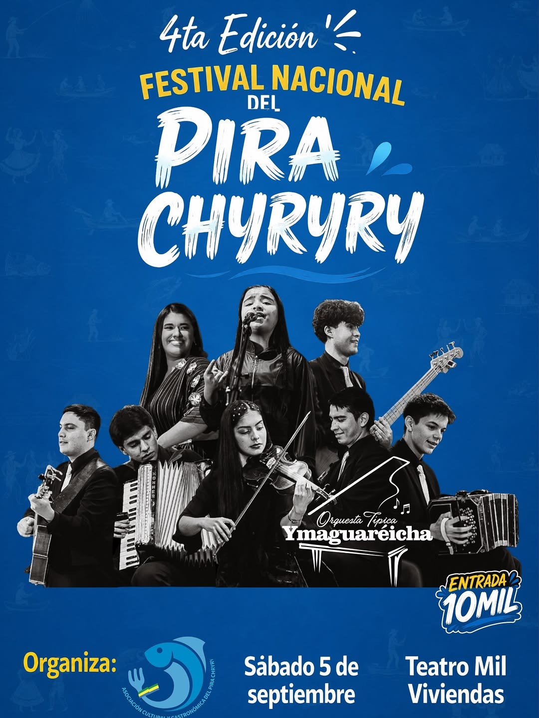 4.ª Edición del Festival Nacional del Pira Chyryry
