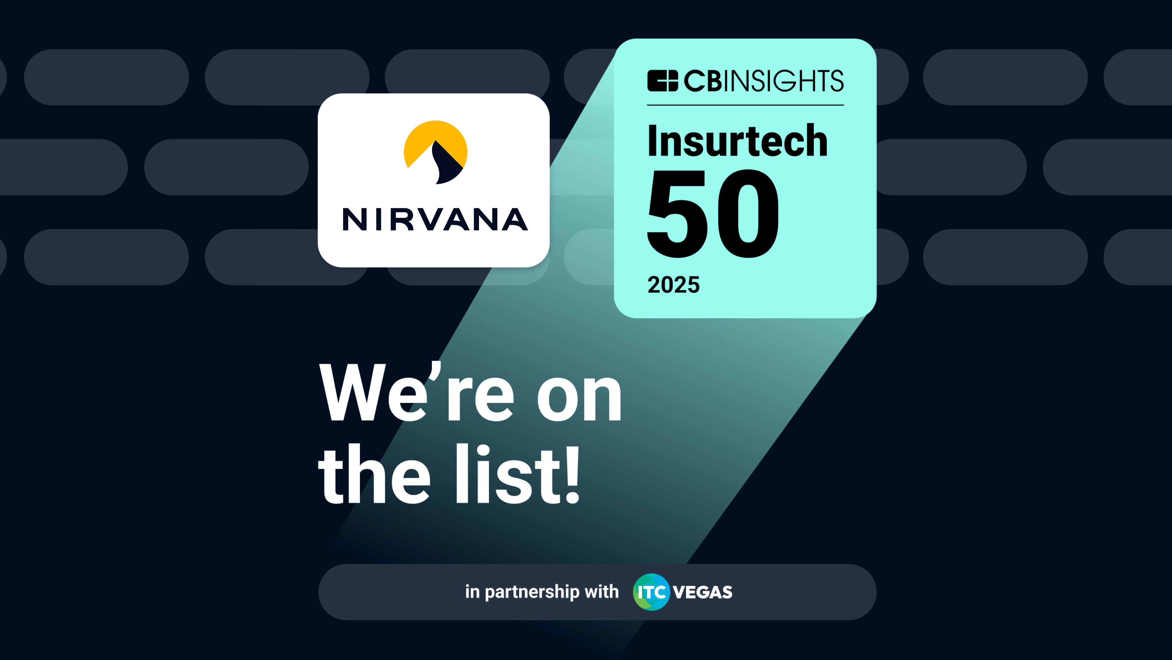 Nirvana's AI-First Approach Recognized in CB Insights Insurtech 50 for 2025