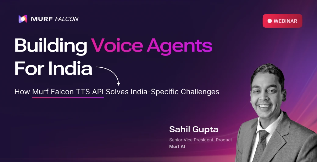 Murf Falcon: Building Voice Agents for India