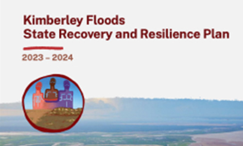 The cover of the Kimberley Floods State Recovery and Resilience Plan which shows a flooded landscape