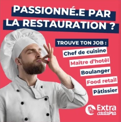 Cr&eacute;ation publicitaire Extracadabra : &laquo; Passionn&eacute;.e par la restauration ? Trouve ton job &raquo;