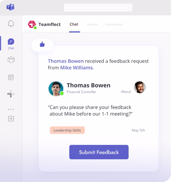 Microsoft Teams chat showing Thomas Bowen, Financial Controller, requesting feedback about Mike Williams before a 1-1 meeting, with a leadership skills tag and a Submit Feedback button.