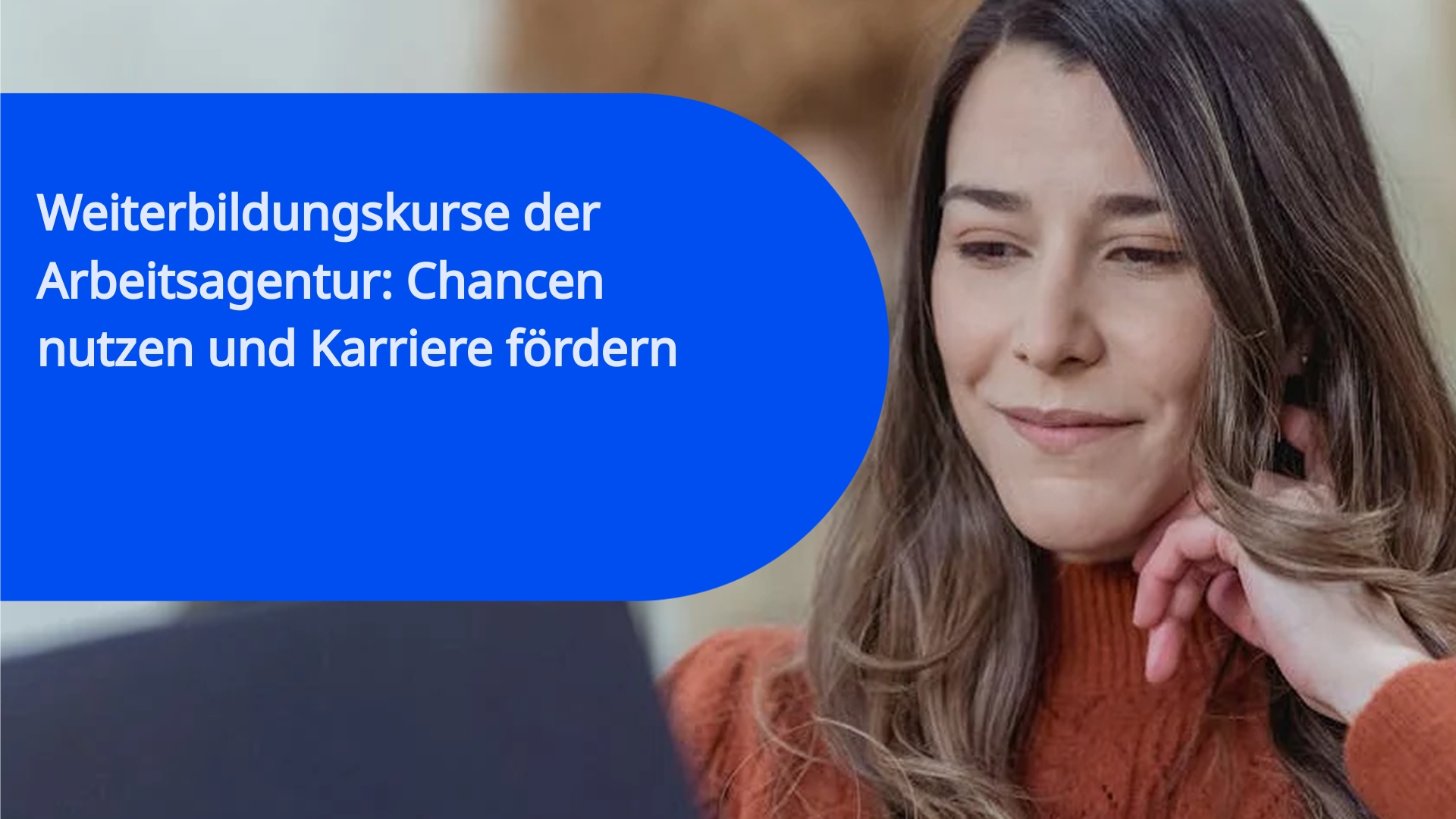 Weiterbildungskurse der Arbeitsagentur: Chancen nutzen und Karriere fördern
