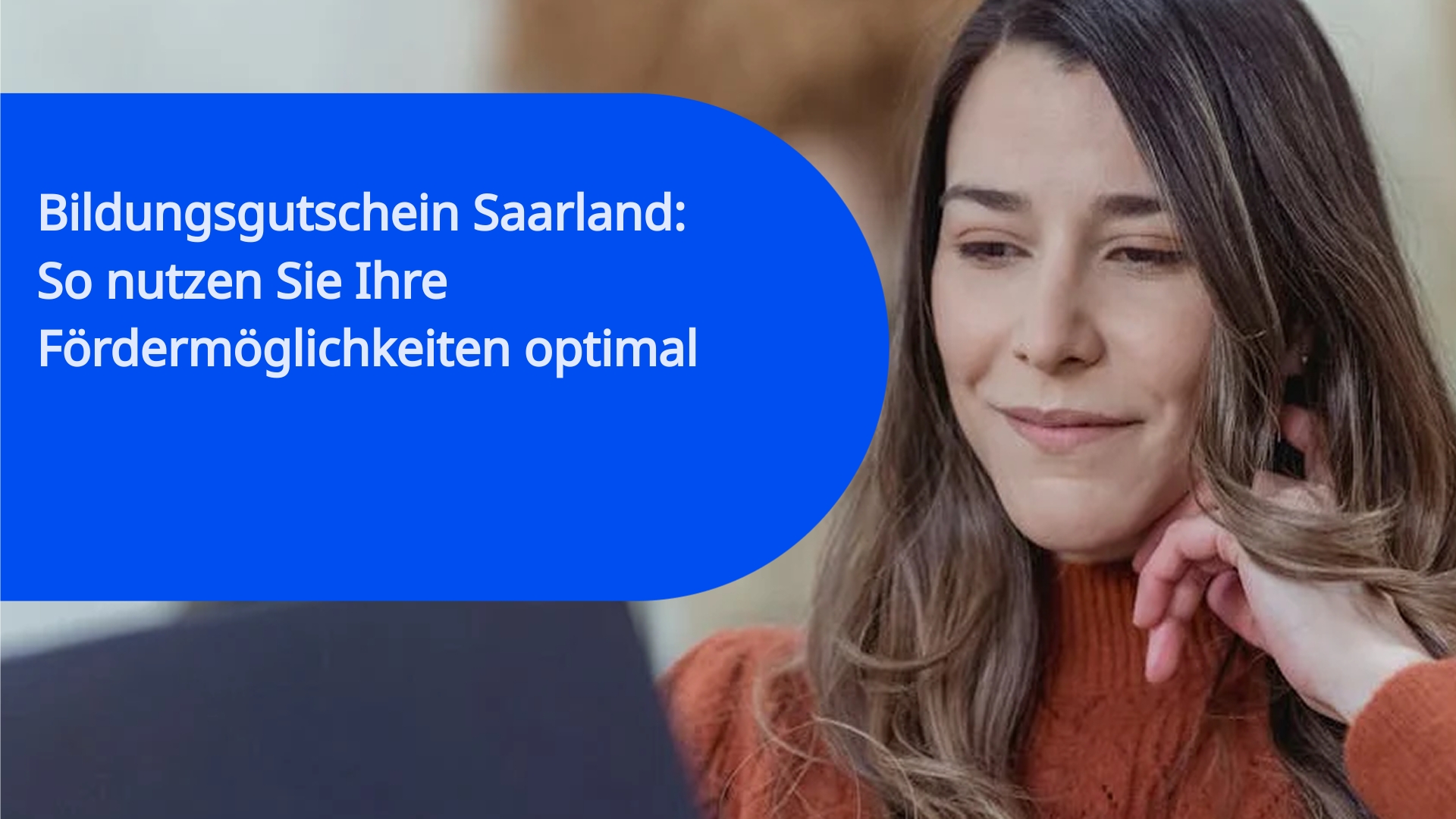 Bildungsgutschein Saarland: So nutzen Sie Ihre Fördermöglichkeiten optimal