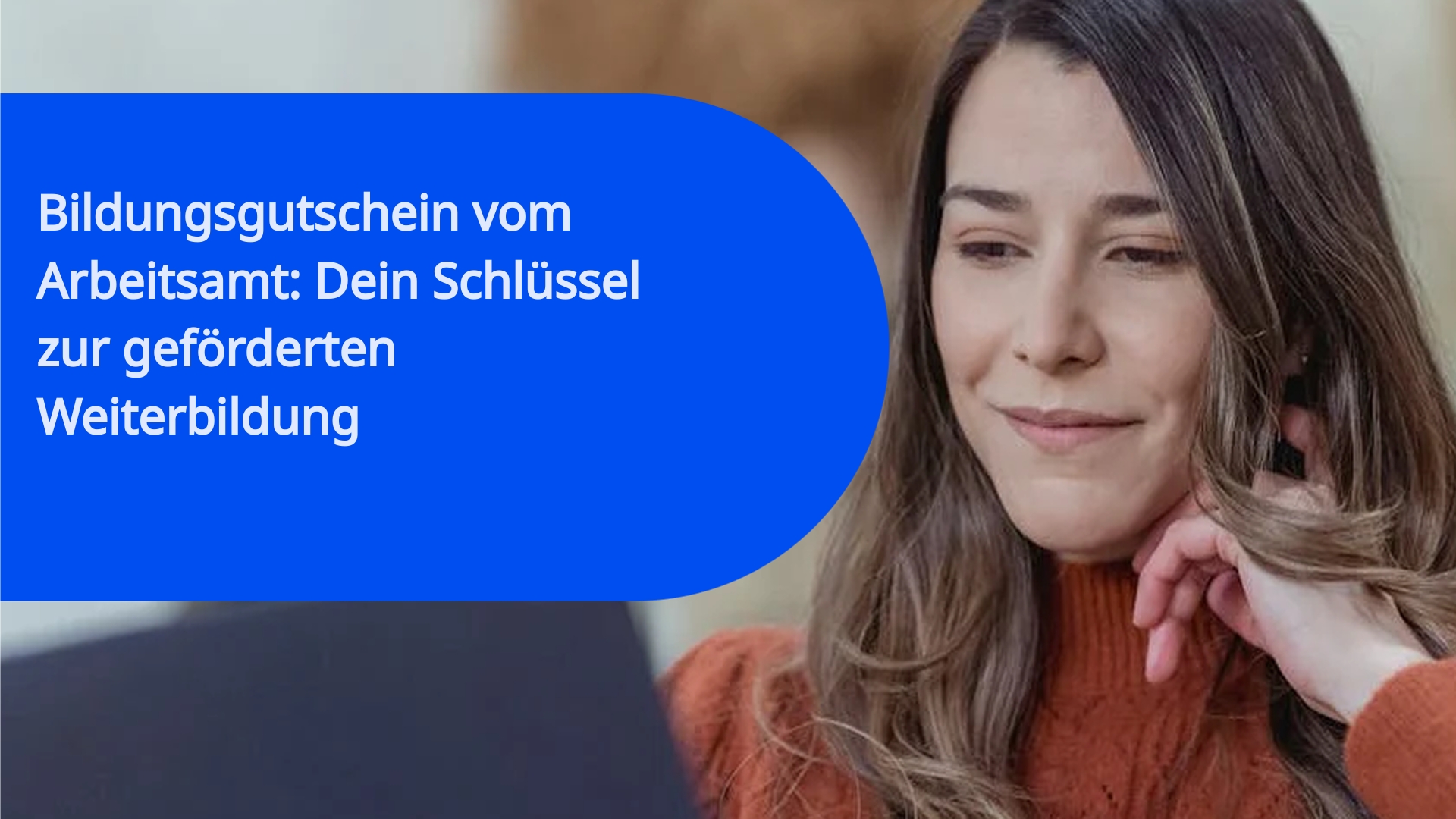 Bildungsgutschein vom Arbeitsamt: Dein Schlüssel zur geförderten Weiterbildung