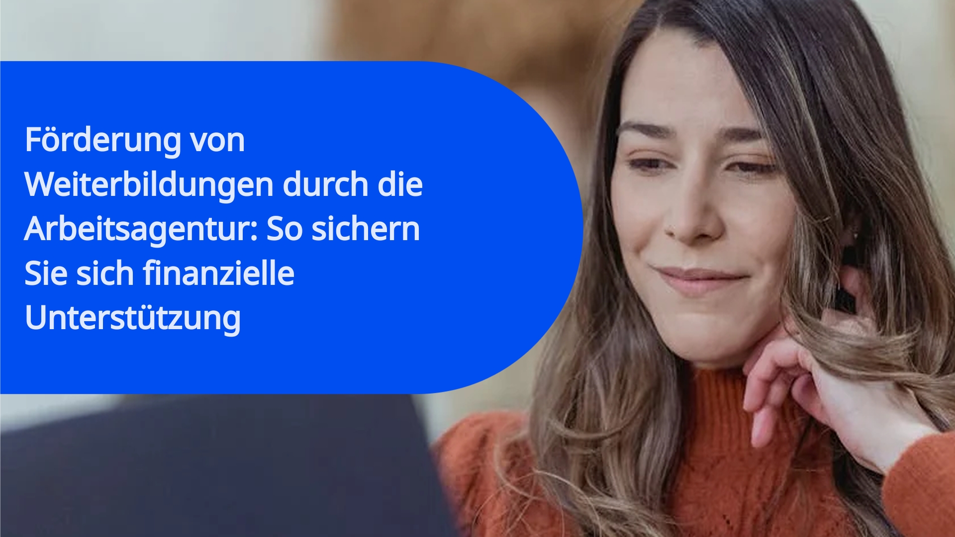 Förderung von Weiterbildungen durch die Arbeitsagentur: So sichern Sie sich finanzielle Unterstützung