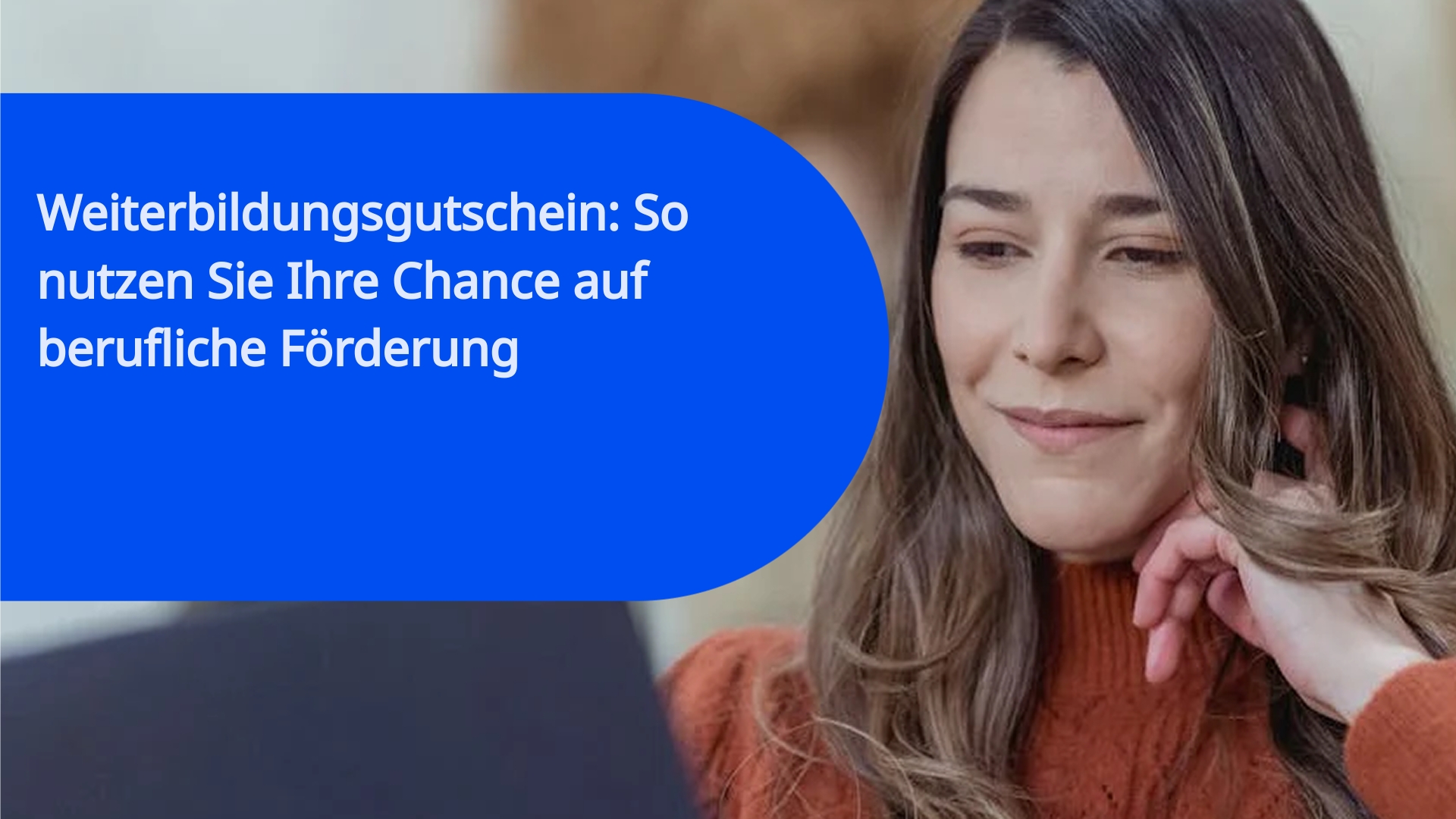 Weiterbildungsgutschein: So nutzen Sie Ihre Chance auf berufliche Förderung