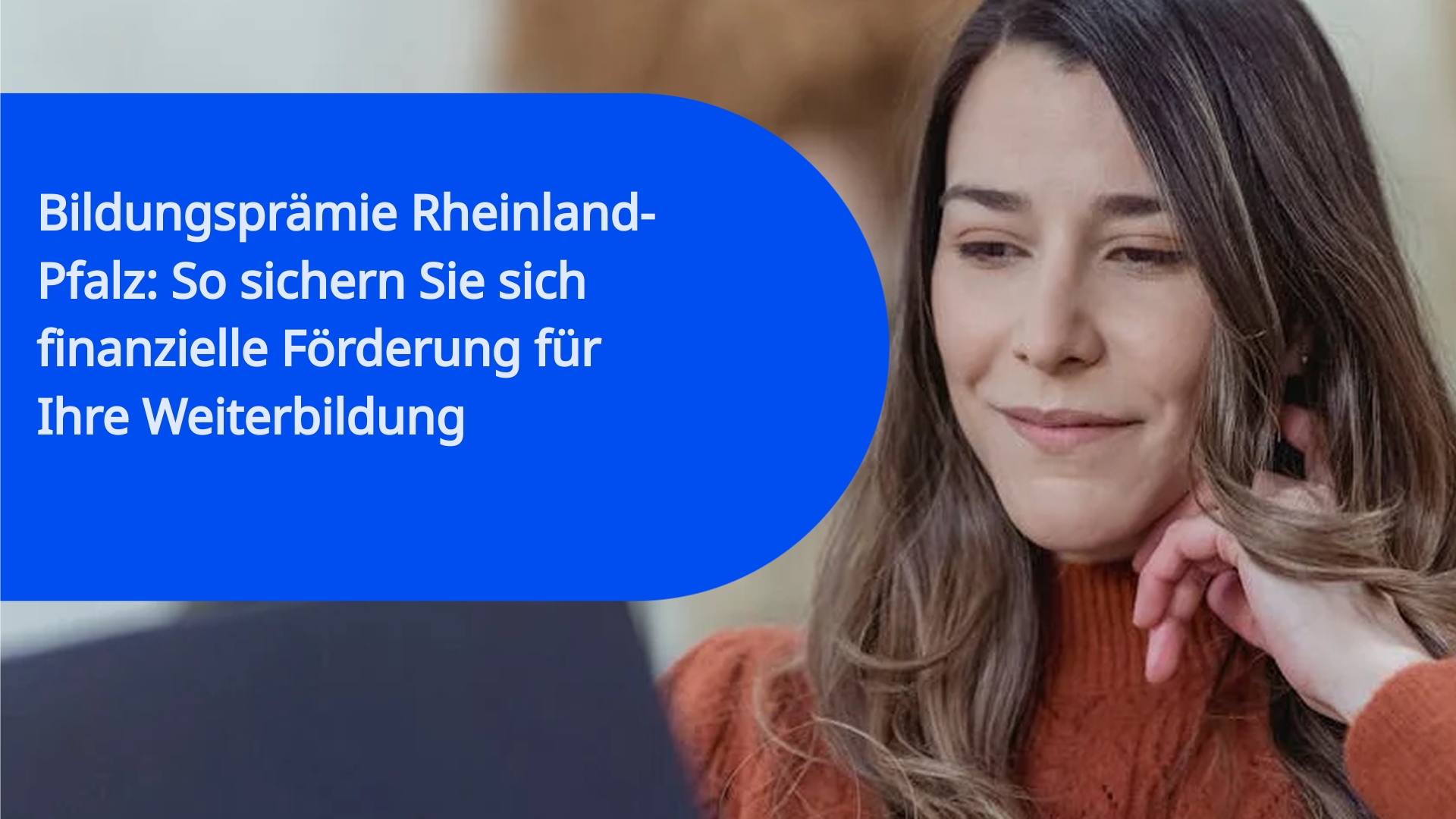 Bildungsprämie Rheinland-Pfalz: So sichern Sie sich finanzielle Förderung für Ihre Weiterbildung
