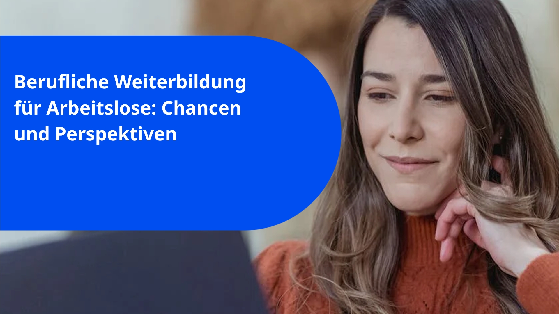 Berufliche Weiterbildung für Arbeitslose: Chancen und Perspektiven