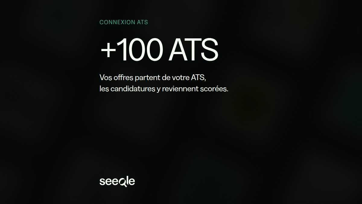 Seeqle connects to more than 100 ATS: openings leave your ATS, applications come back scored