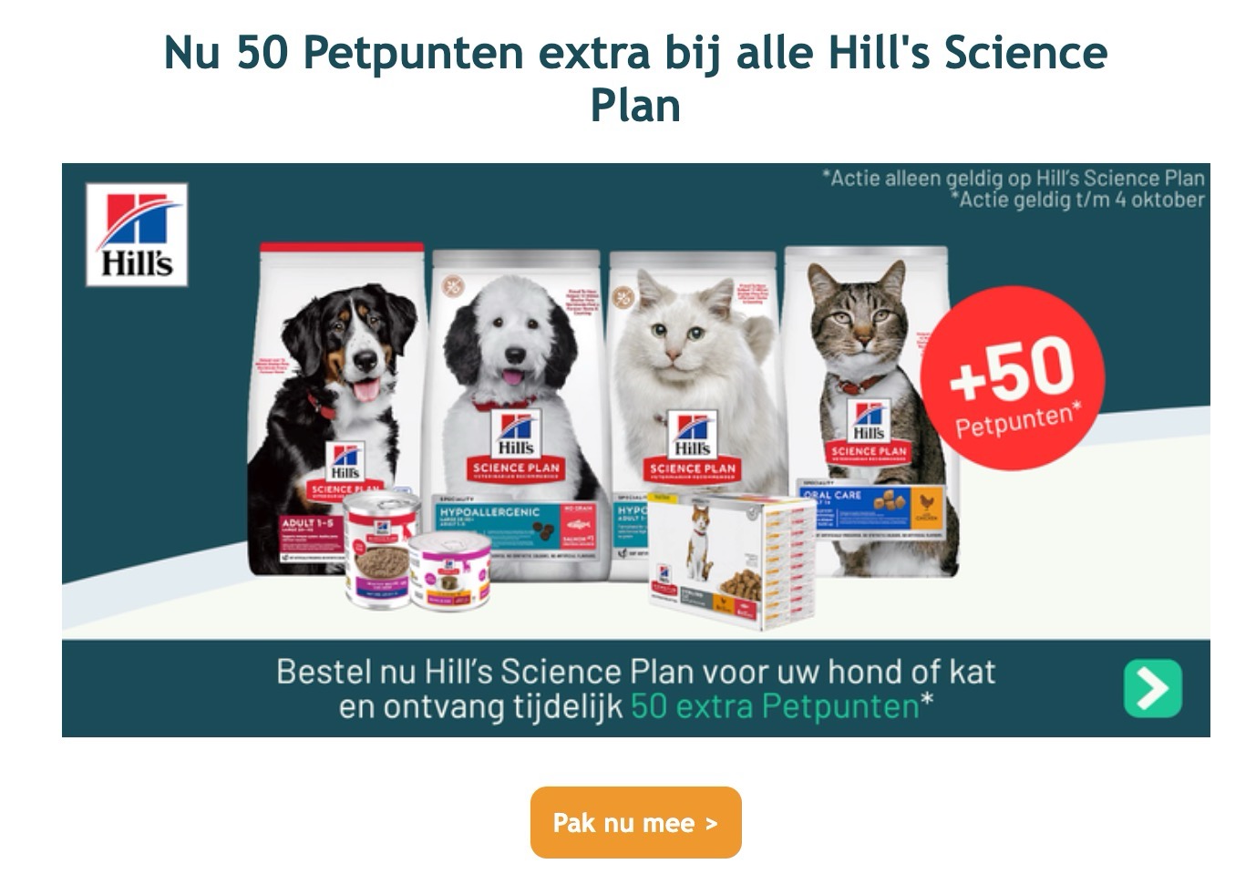Nieuwsbrief van Dierapotheker: 50 extra Petpunten bij Hill's Science Plan