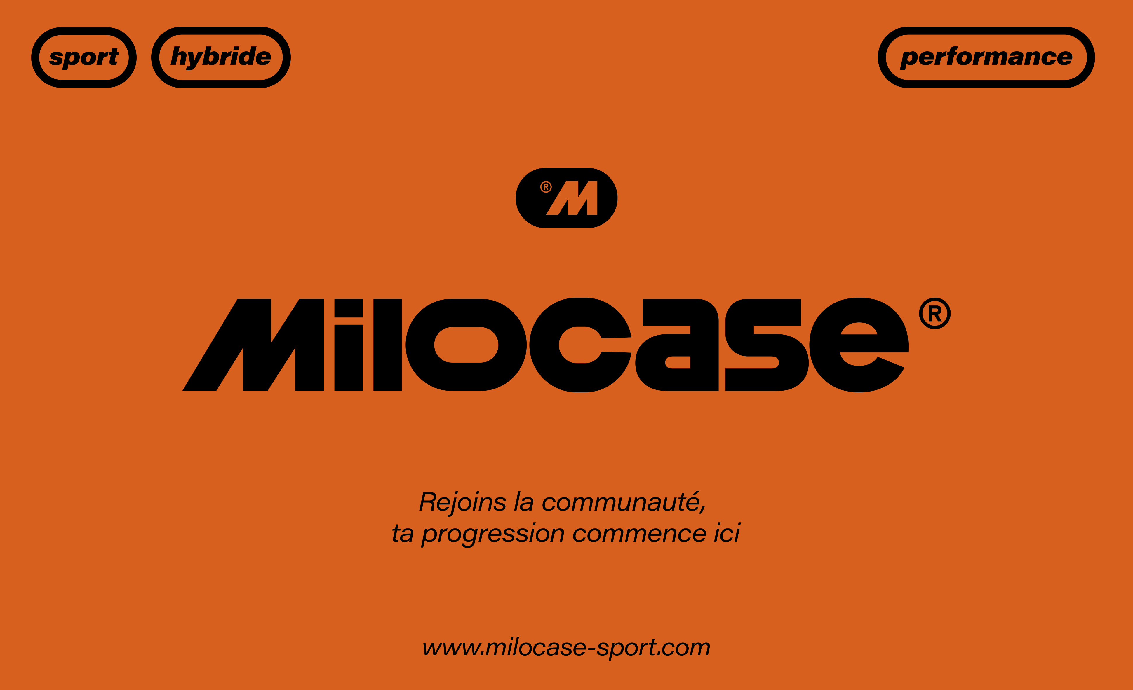 Fond orange avec le logo Milocase noir, les mots sport, hybride, performance en encadrés, invitation à rejoindre la communauté et l'adresse du site www.milocase-sport.com.